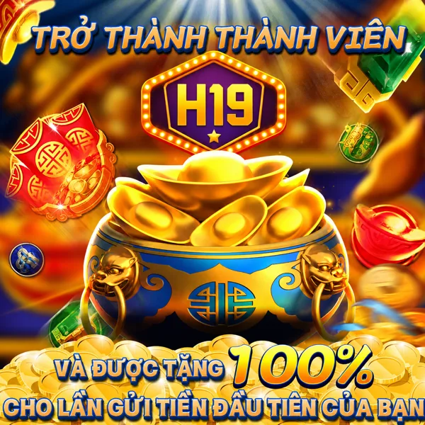 H19 APK Tải Bản Mới Nhất